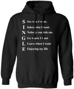 Single sex who I want inbox who i want shirt 7 Single sex who I want inbox who i want shirt 7