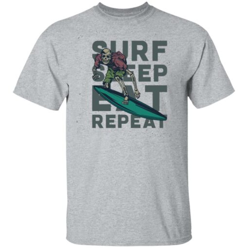 Skeleton surf sleep eat repeat shirt