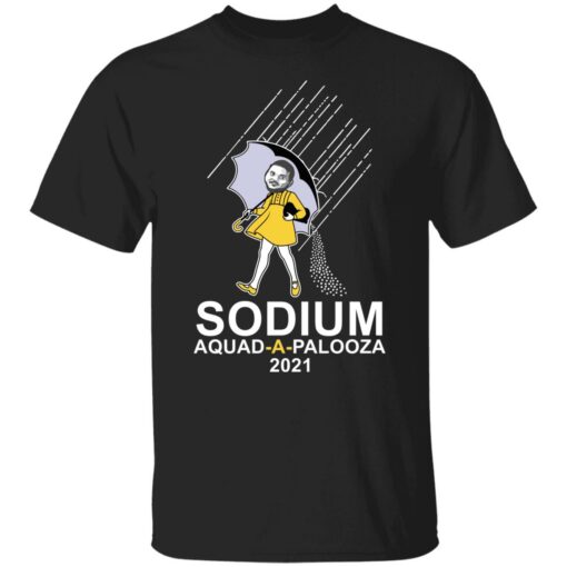 Sodium squad a palooza 2021 shirt