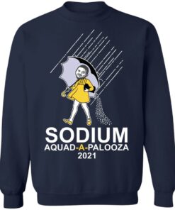 Sodium squad a palooza 2021 shirt 3