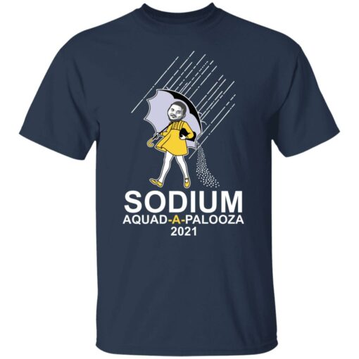 Sodium squad a palooza 2021 shirt