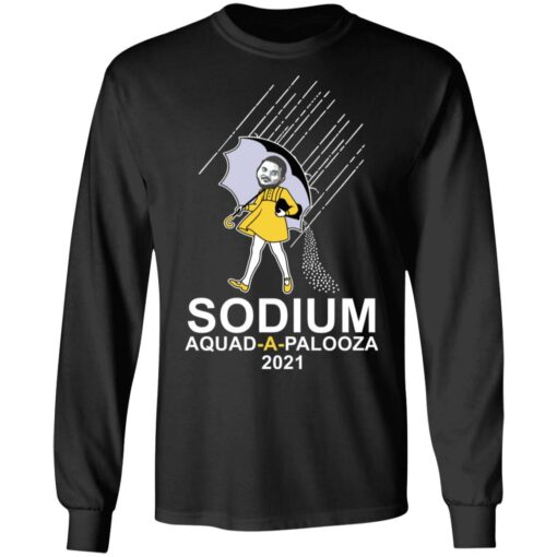 Sodium squad a palooza 2021 shirt