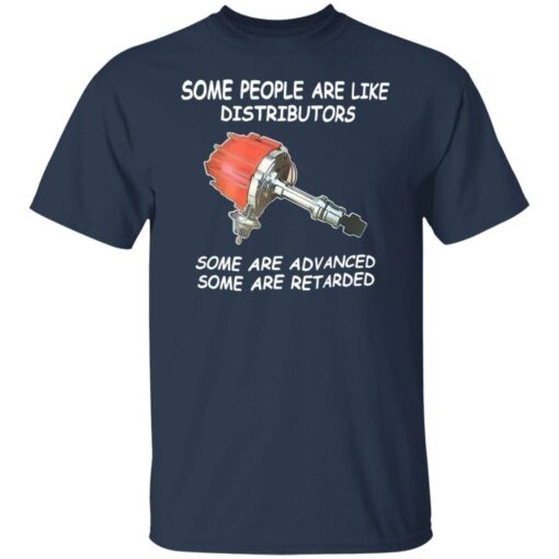 Some people are like distributors some are advance shirt