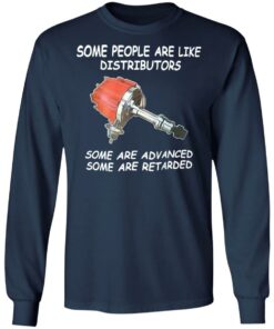 Some people are like distributors some are advance shirt 6 Some people are like distributors some are advance shirt 6