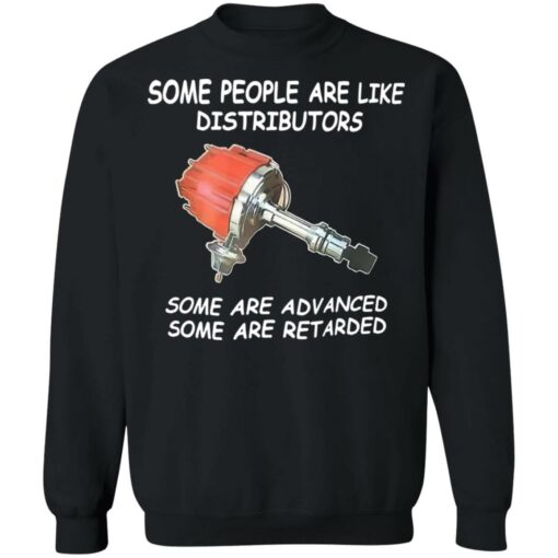 Some people are like distributors some are advance shirt