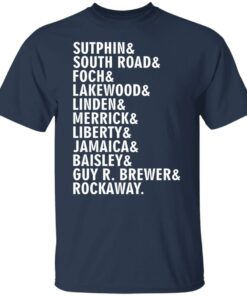 Sutphin and south road and foch and lakewood shirt 4 Sutphin and south road and foch and lakewood shirt 4