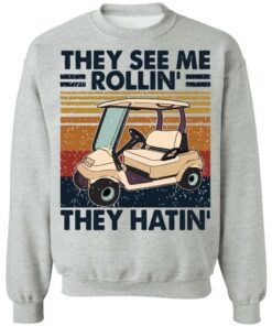 They see me rollin they hatin golf vintage shirt 7 They see me rollin they hatin golf vintage shirt 7