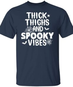 Thick thighs and spooky vibes shirt 6