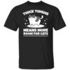 Thick thighs means more room for cats shirt