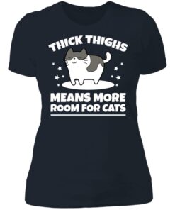 Thick thighs means more room for cats shirt 3 Thick thighs means more room for cats shirt 3