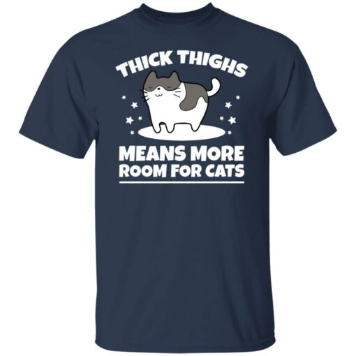 Thick thighs means more room for cats shirt