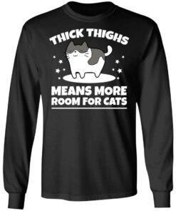 Thick thighs means more room for cats shirt 5 Thick thighs means more room for cats shirt 5