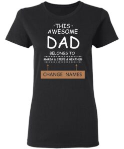 This awesome belongs to Maria and Steve and heather change names shirt 2 This awesome belongs to Maria and Steve and heather change names shirt 2