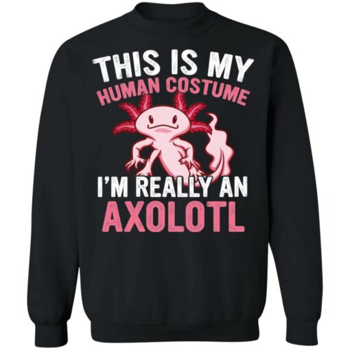 This is my human costume i’m really an Axolotl shirt