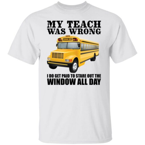 Trucker my teacher was wrong shirt