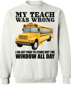 Trucker my teacher was wrong shirt 3