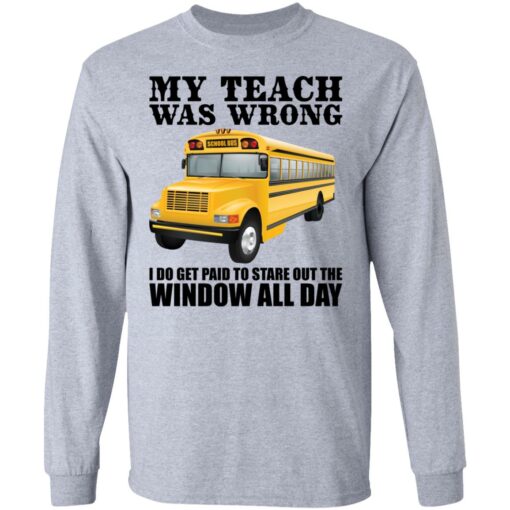 Trucker my teacher was wrong shirt