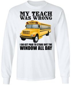 Trucker my teacher was wrong shirt 8