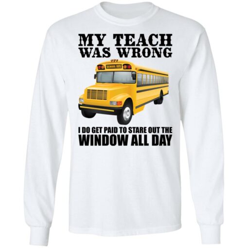 Trucker my teacher was wrong shirt