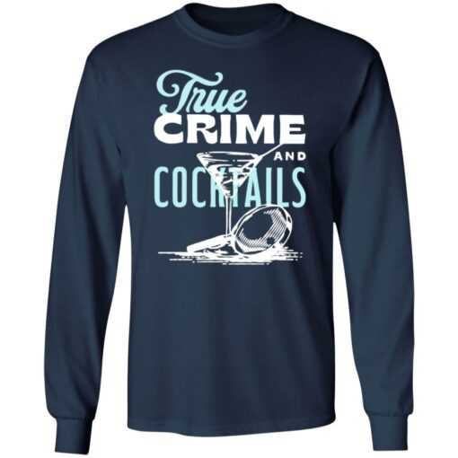 True crime and cocktails shirt