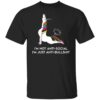Unicorn I’m not anti social I’m just anti bullshit shirt