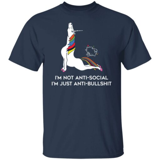 Unicorn I’m not anti social I’m just anti bullshit shirt