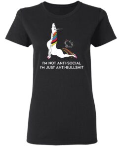 Unicorn I'm not anti social I'm just anti bullshit shirt 2 Unicorn Im not anti social Im just anti bullshit shirt 2