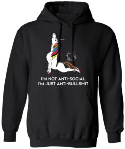 Unicorn I'm not anti social I'm just anti bullshit shirt 5 Unicorn Im not anti social Im just anti bullshit shirt 5