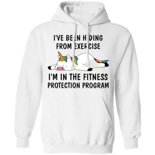 Unicorn I’ve been hiding from exercise I’m in the fitness protection program shirt