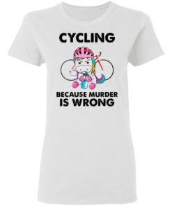 Unicorn because murder is wrong shirt 2 Unicorn because murder is wrong shirt 2