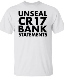 Unseal cr17 bank statements shirt Unseal cr17 bank statements shirt