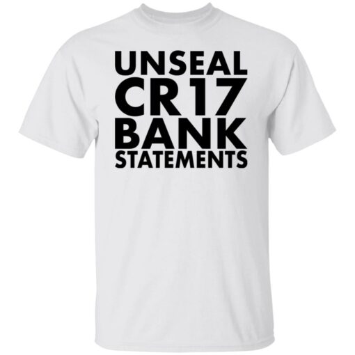 Unseal cr17 bank statements shirt