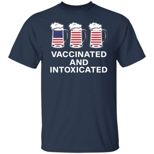 Vaccinated and intoxicated America flag beer shirt