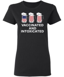 Vaccinated and intoxicated America flag beer shirt 2 Vaccinated and intoxicated America flag beer shirt 2