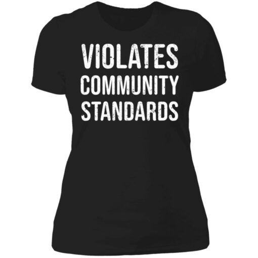 Violates community standards shirt