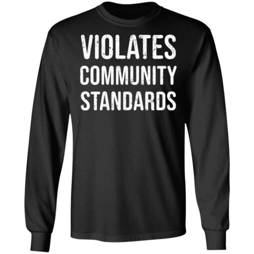 Violates community standards shirt