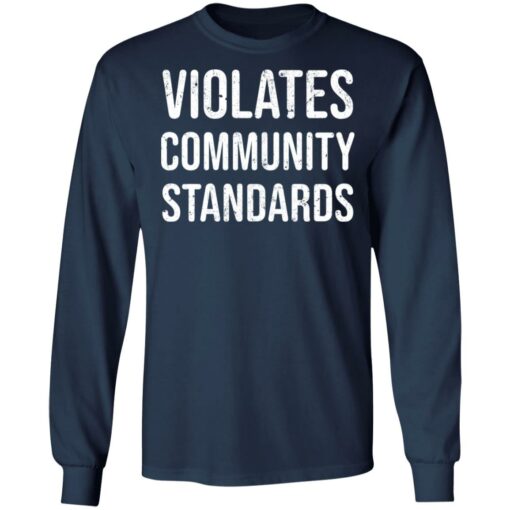 Violates community standards shirt