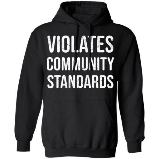 Violates community standards shirt