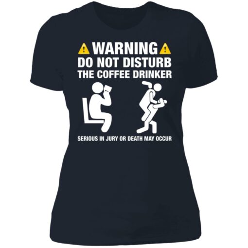 Warning do not disturb the coffee drinker seriuos shirt