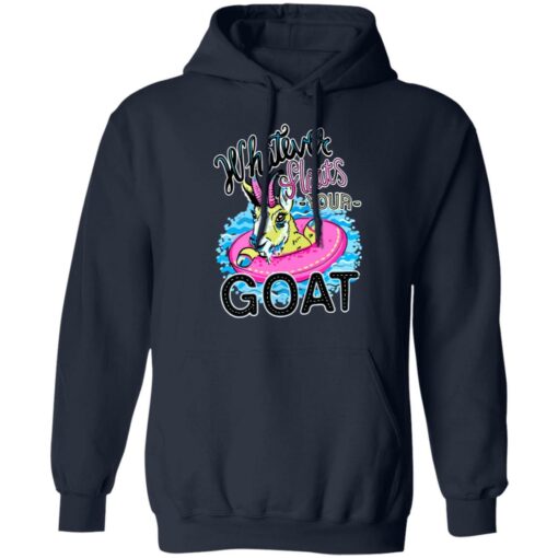 Whatever floats your goat shirt