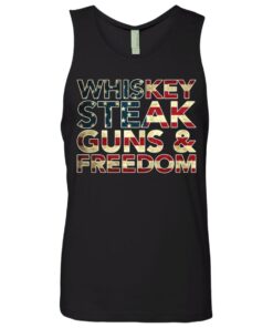 Whiskey steak guns and freedom shirt 2 Whiskey steak guns and freedom shirt 11