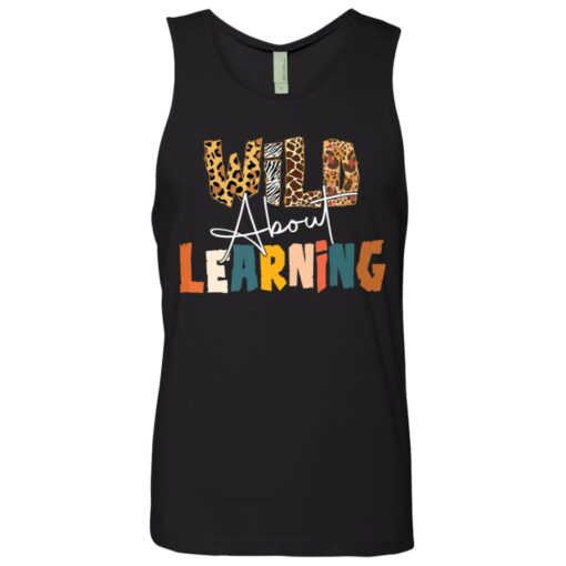 Wild about learning shirt