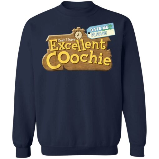 Yeah i have excellent coochie shirt