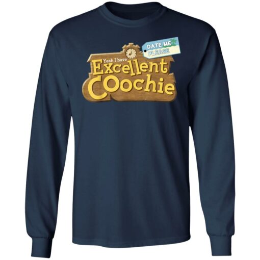 Yeah i have excellent coochie shirt