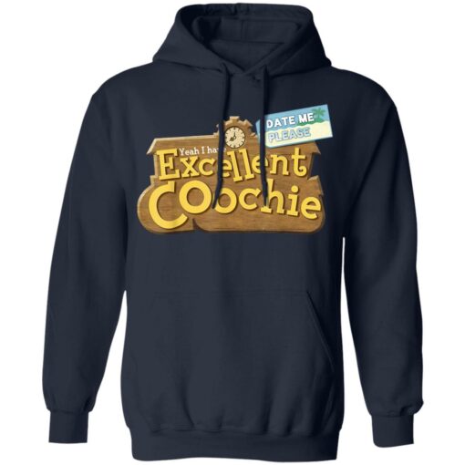 Yeah i have excellent coochie shirt