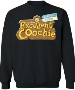 Yeah i have excellent coochie shirt 9 Yeah i have excellent coochie shirt 9