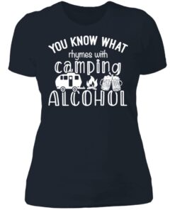 You know what rhymes with camping alcohol shirt 3 You know what rhymes with camping alcohol shirt 3