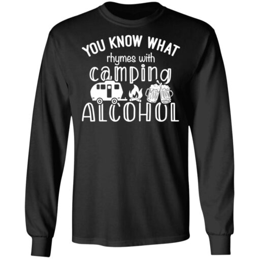 You know what rhymes with camping alcohol shirt