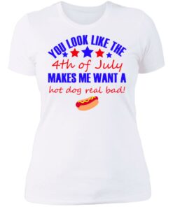 You look like the 4th of July make me want a hot dog 3 You look like the 4th of July make me want a hot dog 3