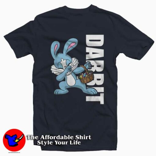 Easter Bunny Dabbit T-Shirt For Gift Easter Day